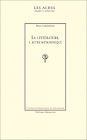Littérature, l'autre métaphysique (La)